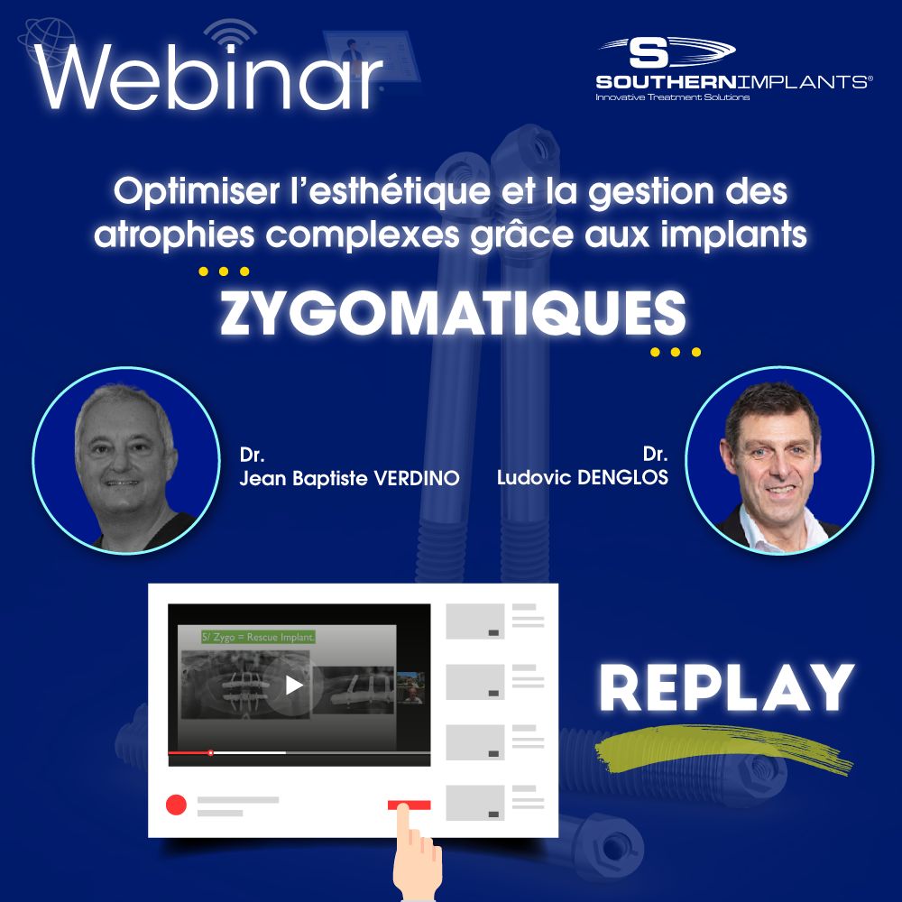 Webinar implants zygomatiques, esthétique et atrophies, replay.