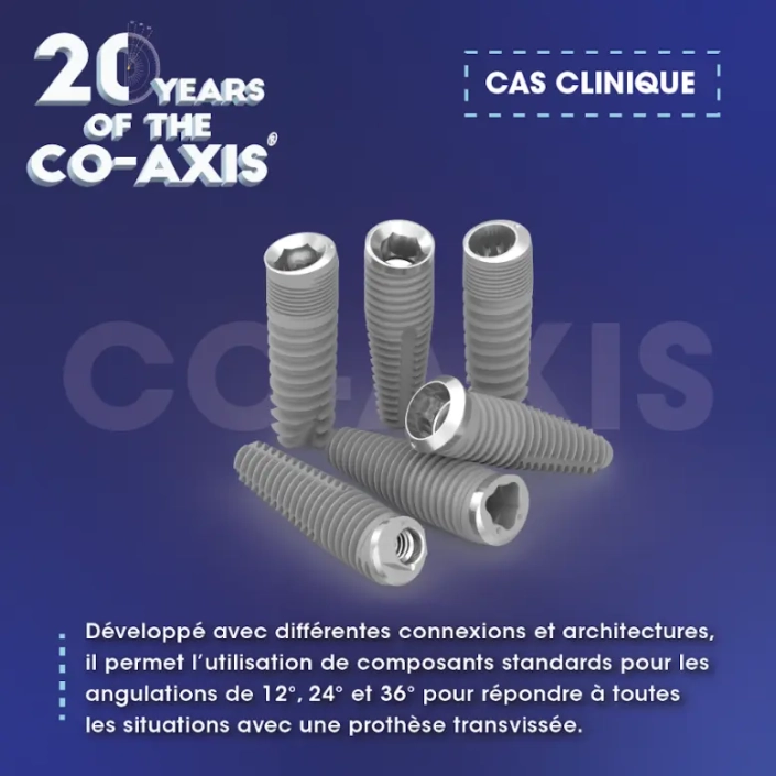 cas clinique dr. denglos 5 Vis d'implants dentaires Co-Axis, 20 ans.
